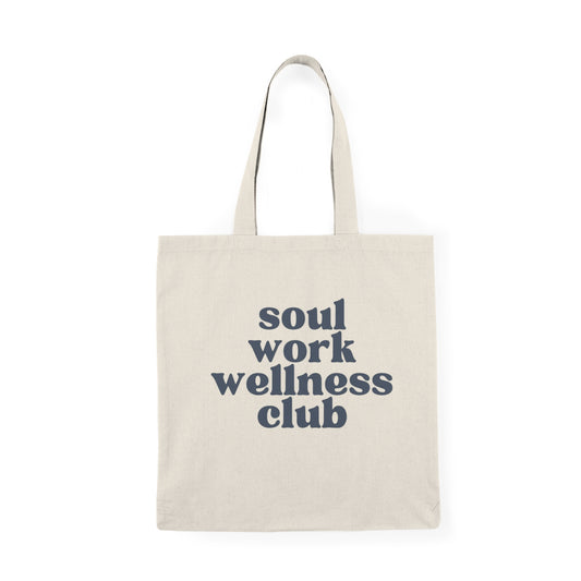 Soul Work Wellness Tote Bag